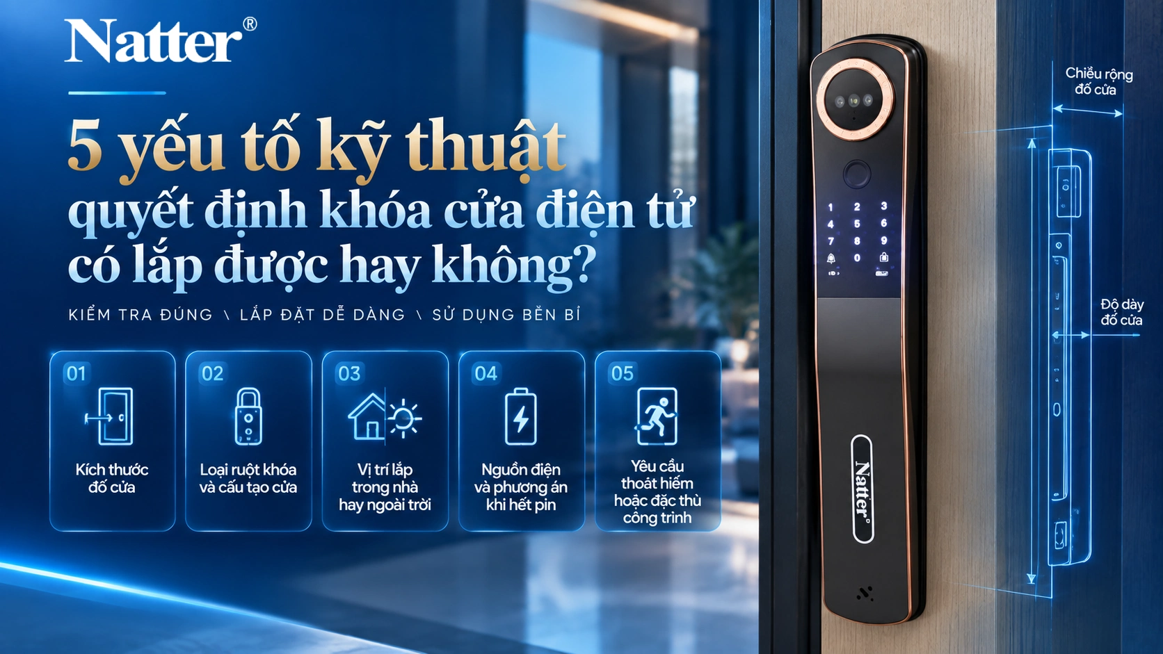 5 yếu tố kỹ thuật quyết định khóa cửa điện tử có lắp được hay không