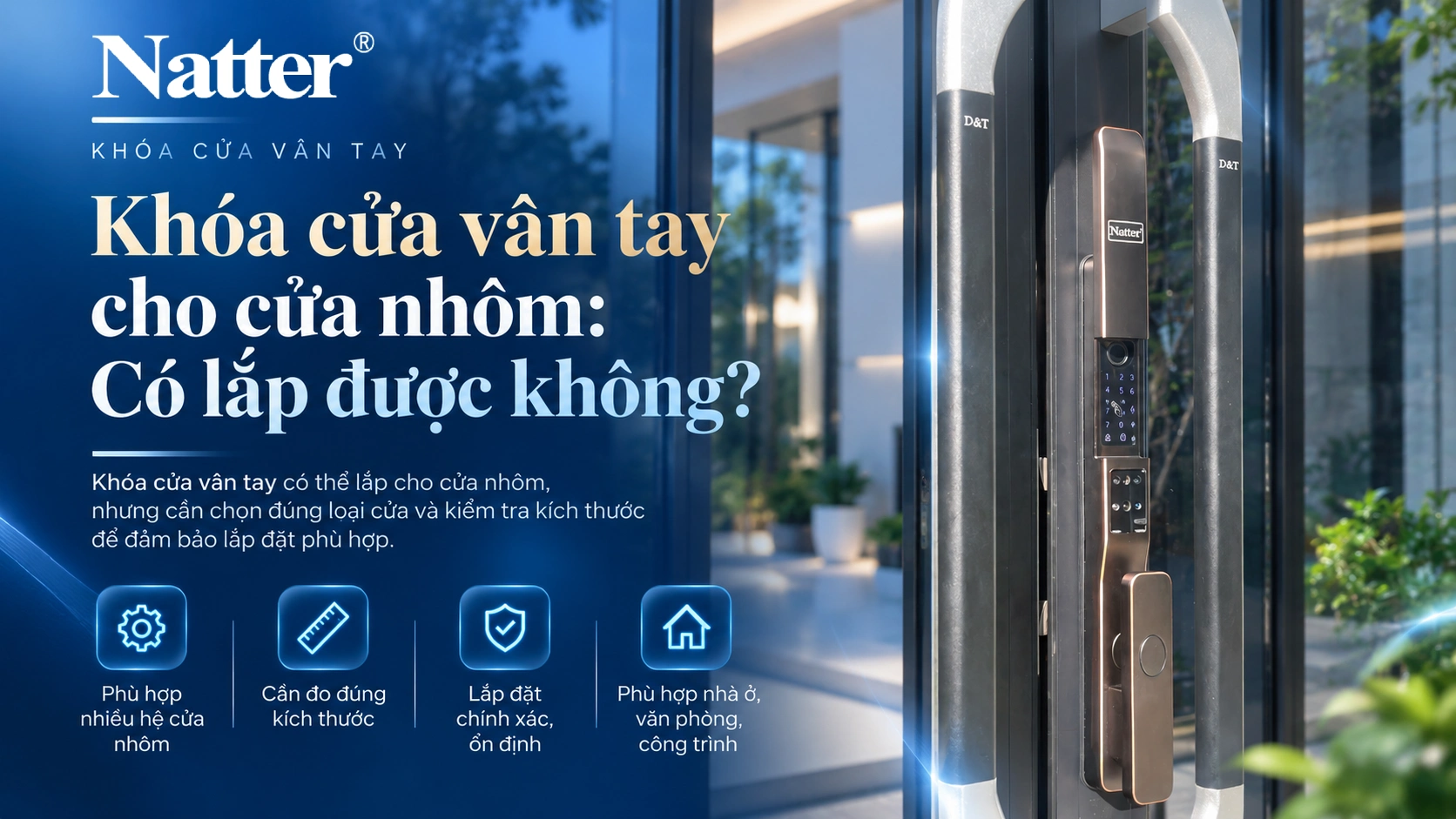 Khóa cửa vân tay cho cửa nhôm Có lắp được không