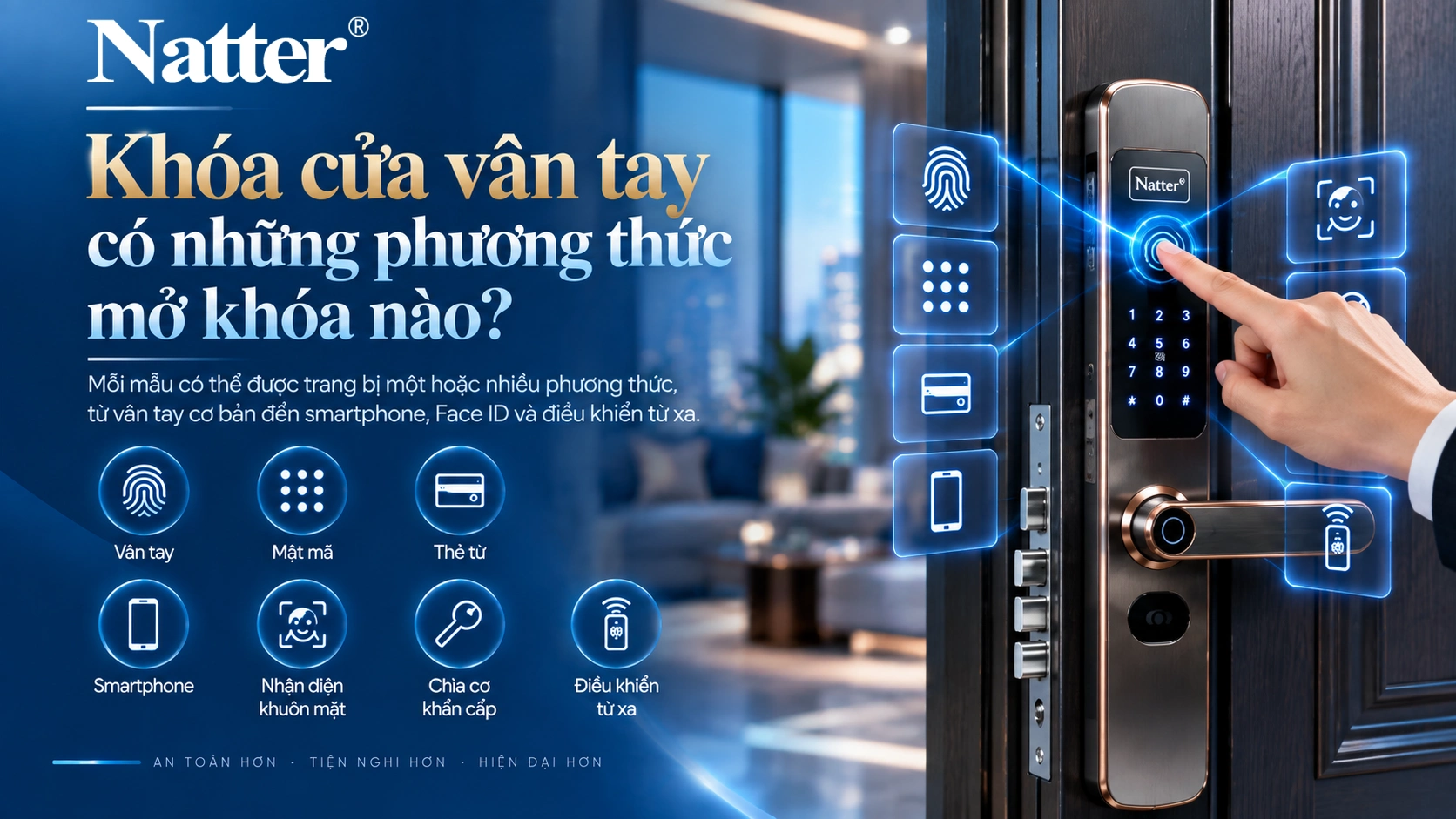 Khóa cửa vân tay có những phương thức mở khóa nào